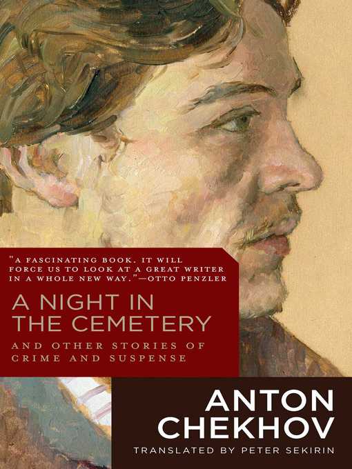 Title details for A Night in the Cemetery by Anton Chekhov - Wait list
